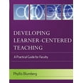 thumbnail image 1 of Pre-Owned Developing Learner-Centered Teaching: A Practical Guide for Faculty (Paperback) 0787996882 9780787996888, 1 of 1
