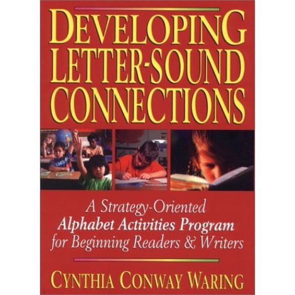 Pre-Owned Developing Letter-Sound Connections: A Strategy-Oriented Alphabet Activities Program for Beginning Readers & Writers (Spiral-bound) 0876281374 9780876281376