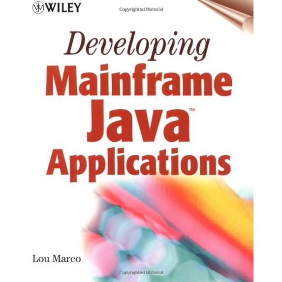 Pre-Owned Developing Mainframe Java Applications (Paperback) 0471415286 9780471415282