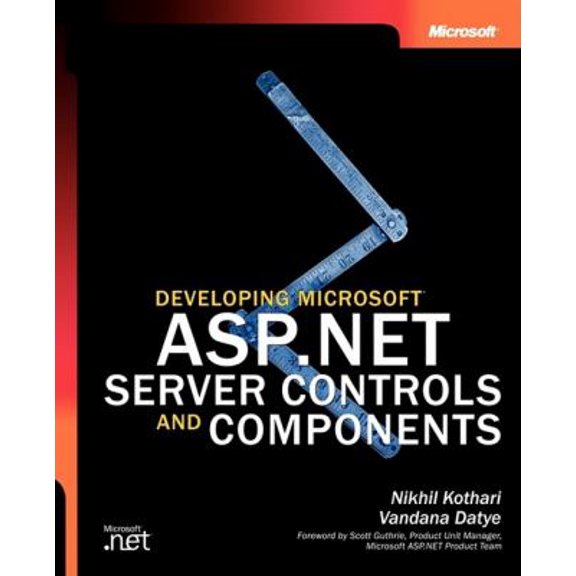 Pre-Owned Developing Microsoft ASP.NET Server Controls and Components (Paperback) 0735615829 9780735615823
