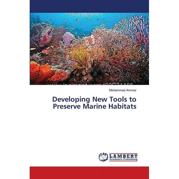 Developing New Tools to Preserve Marine Habitats
