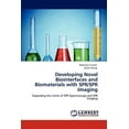 thumbnail image 1 of Developing Novel Biointerfaces and Biomaterials with Spr/Spr Imaging (Paperback), 1 of 1