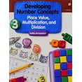 thumbnail image 1 of Pre-Owned Developing Number Concepts, Book 3: Place Value, Multiplication, and Division (Paperback) 0769000606 9780769000602, 1 of 1