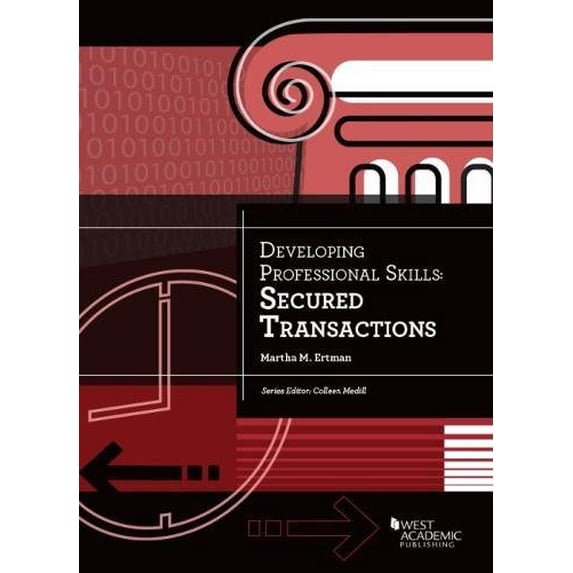 Pre-Owned Developing Professional Skills: Secured Transactions Paperback