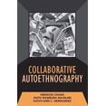 thumbnail image 1 of Developing Qualitative Inquiry: Collaborative Autoethnography (Series #8) (Paperback), 1 of 1
