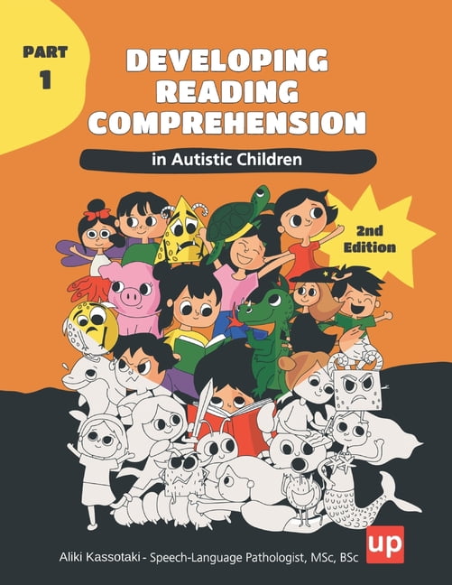Developing Reading Comprehension in Chil Developing Reading Comprehension in Autistic Children - PART 1: Practical exercises and strategies to enhance reading co, Book 4, (Paperback)