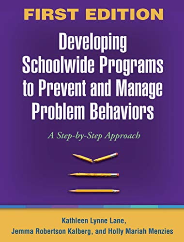 Problem Prevented Pre-Owned Developing Schoolwide Programs to Prevent and Manage Problem ...