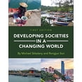 thumbnail image 1 of Pre-Owned Developing Societies in a Changing World Paperback Michael Skladany, Rongjun Sun, 1 of 1