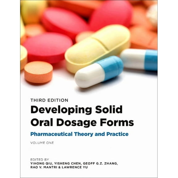 Developing Solid Oral Dosage Forms: Pharmaceutical Theory and Practice, (Paperback)