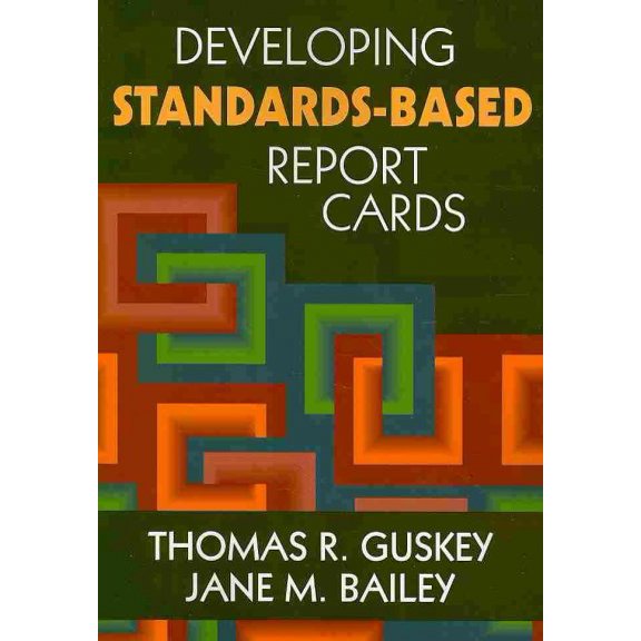 Pre-Owned Developing Standards-Based Report Cards (Paperback) 1412940877 9781412940870
