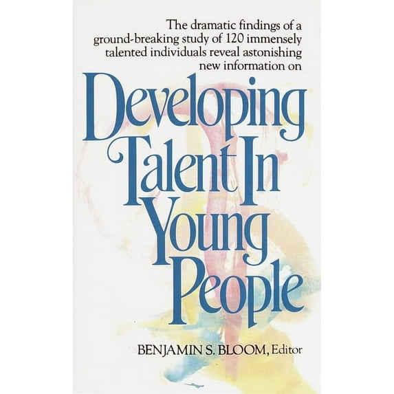 Developing Talent in Young People, (Paperback)