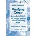 thumbnail image 1 of Pre-Owned Developing Talents: Careers for Individuals with Asperger Syndrome and High-Functioning Autism- Updated, Expanded Edition (Paperback) 1934575283 9781934575284, 1 of 1