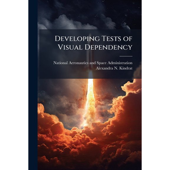 Developing Tests of Visual Dependency, (Paperback)