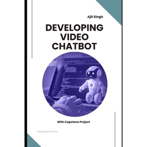 Developing Video Chatbot, (Paperback)