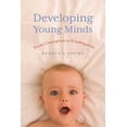 thumbnail image 1 of Developing Young Minds: From Conception to Kindergarten, (Hardcover), 1 of 1