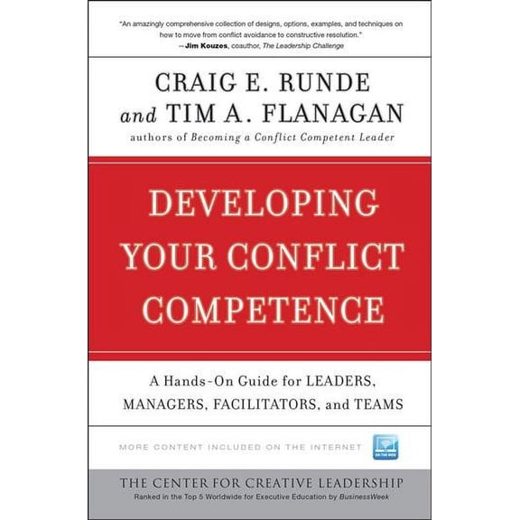 Pre-Owned Developing Your Conflict Competence: A Hands-On Guide for Leaders, Managers, Facilitators, and Teams (Hardcover) 047050546X 9780470505465