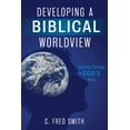 thumbnail image 1 of Developing a Biblical Worldview : Seeing Things God’s Way (Paperback), 1 of 1