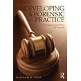 thumbnail image 1 of Developing a Forensic Practice: Operations and Ethics for Experts, (Paperback), 1 of 1