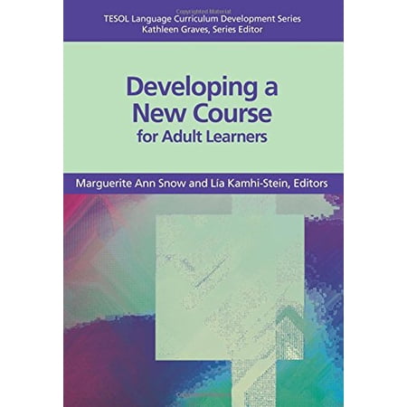 Pre-Owned Developing a New Course for Adult Learners (Paperback) 1931185298 9781931185295