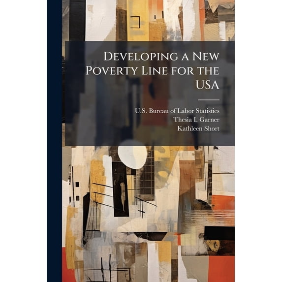 Developing a New Poverty Line for the USA : Are There Lessons for India? (Paperback)