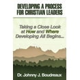 thumbnail image 1 of Developing a Process for Christian Leaders : Taking a Close Look at How and Where Developing All Begins ?, 1 of 1