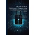thumbnail image 1 of Developing a Reference Framework for Cybercraft Trust Evaluation, (Paperback), 1 of 1