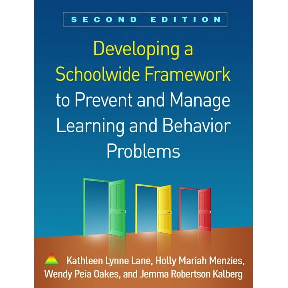 Developing a Schoolwide Framework to Prevent and Manage Learning and Behavior Problems (Edition 2) (Paperback)