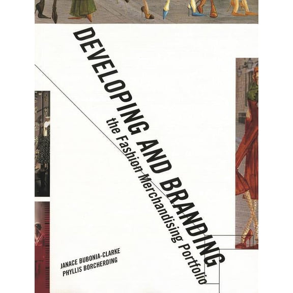 Developing and Branding the Fashion Merchandising Portfolio, (Paperback)