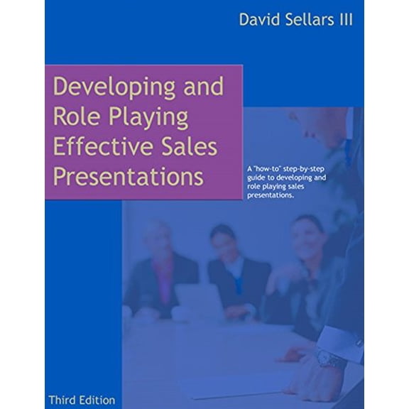 Pre-Owned Developing and Role Playing Effective Sales Presentations