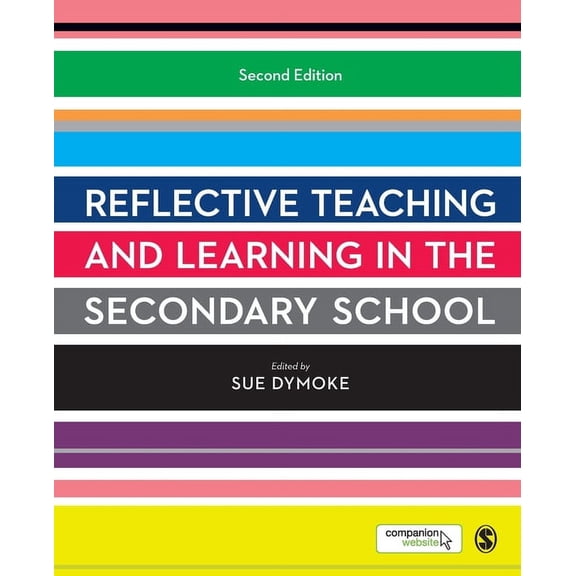 Developing as a Reflective Secondary Tea Reflective Teaching and Learning in the Secondary School, (Paperback)