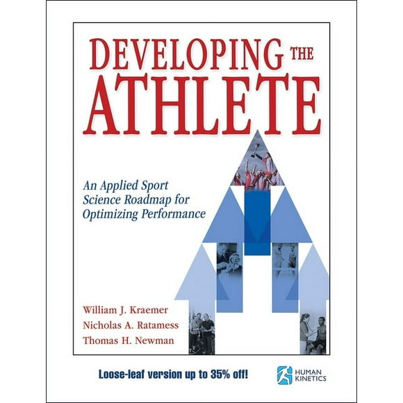 Developing the Athlete: An Applied Sport Science Roadmap for Optimizing Performance (Other)