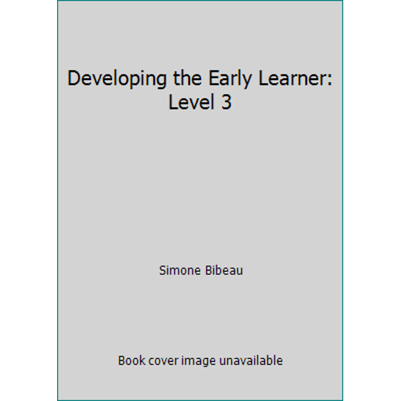 Pre-Owned Developing the Early Learner: Level 3 (Unknown) 0940406039 9780940406032