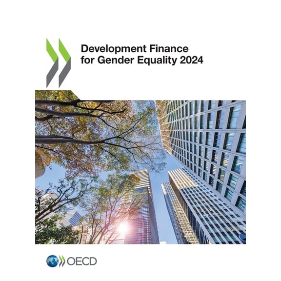 Development Finance for Gender Equality 2024, (Paperback)