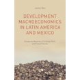 thumbnail image 1 of Development Macroeconomics in Latin America and Mexico: Essays on Monetary, Exchange Rate, and Fiscal Policies, (Hardcover), 1 of 1
