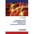 thumbnail image 1 of Development Of Spectrophotometric Methods For Pharmaceutical Analysis (Paperback), 1 of 1