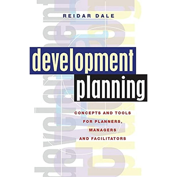 Pre-Owned Development Planning: Concepts and Tools for Planners, Managers and Facilitators (Paperback) 1842774336 9781842774335