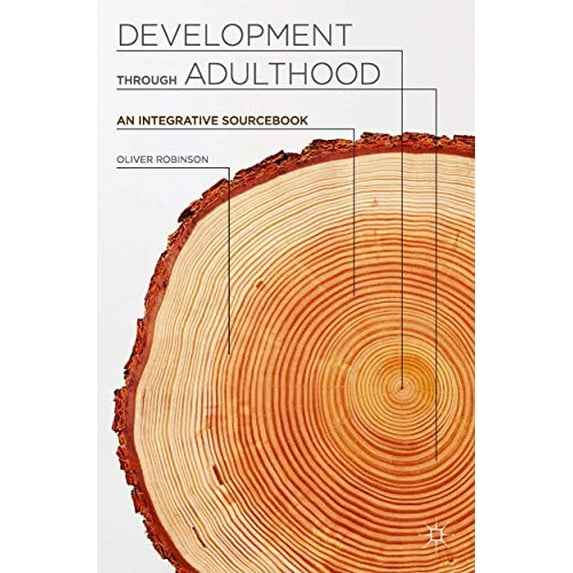 Pre-Owned Development Through Adulthood: An Integrative Sourcebook (Paperback) 0230297994 9780230297999