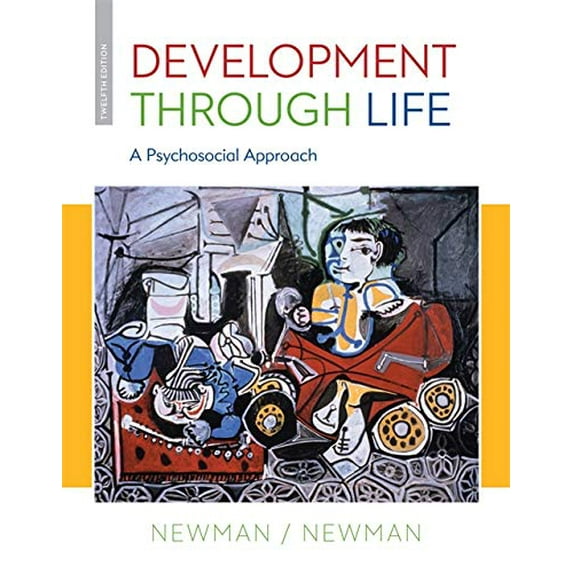 Pre-Owned Development Through Life: A Psychosocial Approach (Hardcover) by Barbara M Newman, Philip R Newman