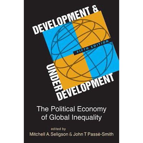 Pre-Owned Development and Underdevelopment: The Political Economy of Global Inequality (Paperback) 1626370311 9781626370319