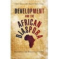 thumbnail image 1 of Development and the African Diaspora: Place and the Politics of Home, (Paperback), 1 of 1