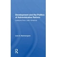 thumbnail image 1 of Development and the Politics of Administrative Reform: Lessons from Latin America, (Paperback), 1 of 1