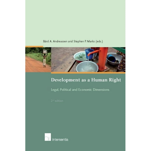 Development as a Human Right : Legal, Political and Economic Dimensions (Edition 2) (Paperback)
