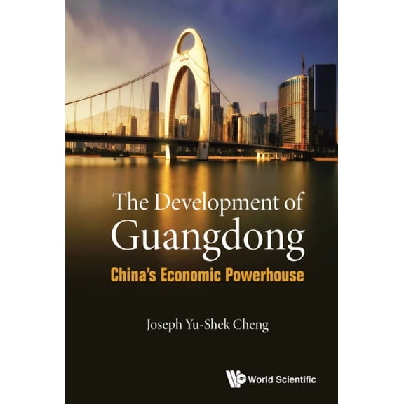 Development of Guangdong, The: China's Economic Powerhouse, (Hardcover)