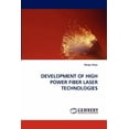 thumbnail image 1 of Development of High Power Fiber Laser Technologies (Paperback), 1 of 1