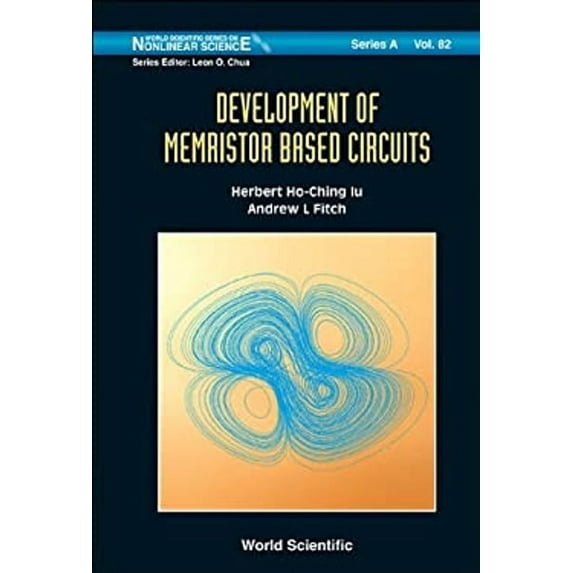 Pre-Owned Development of Memristor Based Circuits (Hardcover) 9814383384 9789814383387