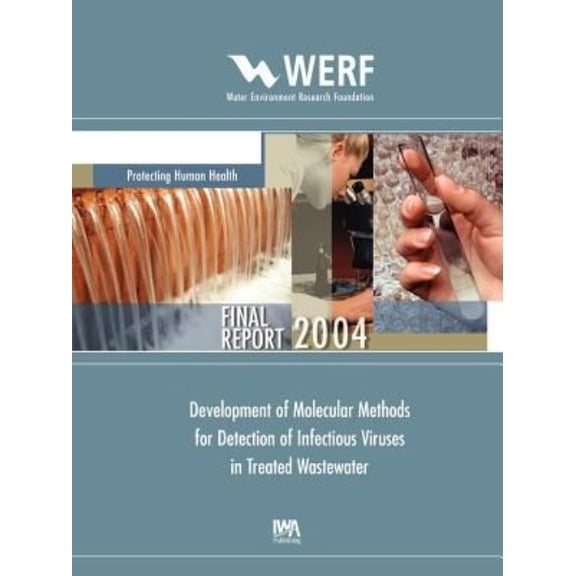 Development of Molecular Methods for Detection of Infectious Viruses in Treated Wastewater