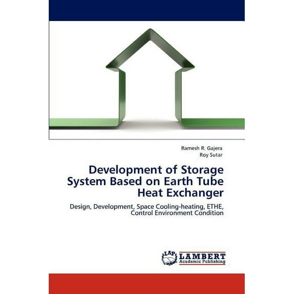 Development of Storage System Based on Earth Tube Heat Exchanger (Paperback)