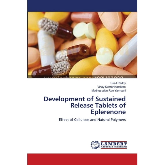 Development of Sustained Release Tablets of Eplerenone (Paperback)