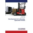 thumbnail image 1 of Development of a Remote-Operated Forklift (Paperback), 1 of 1