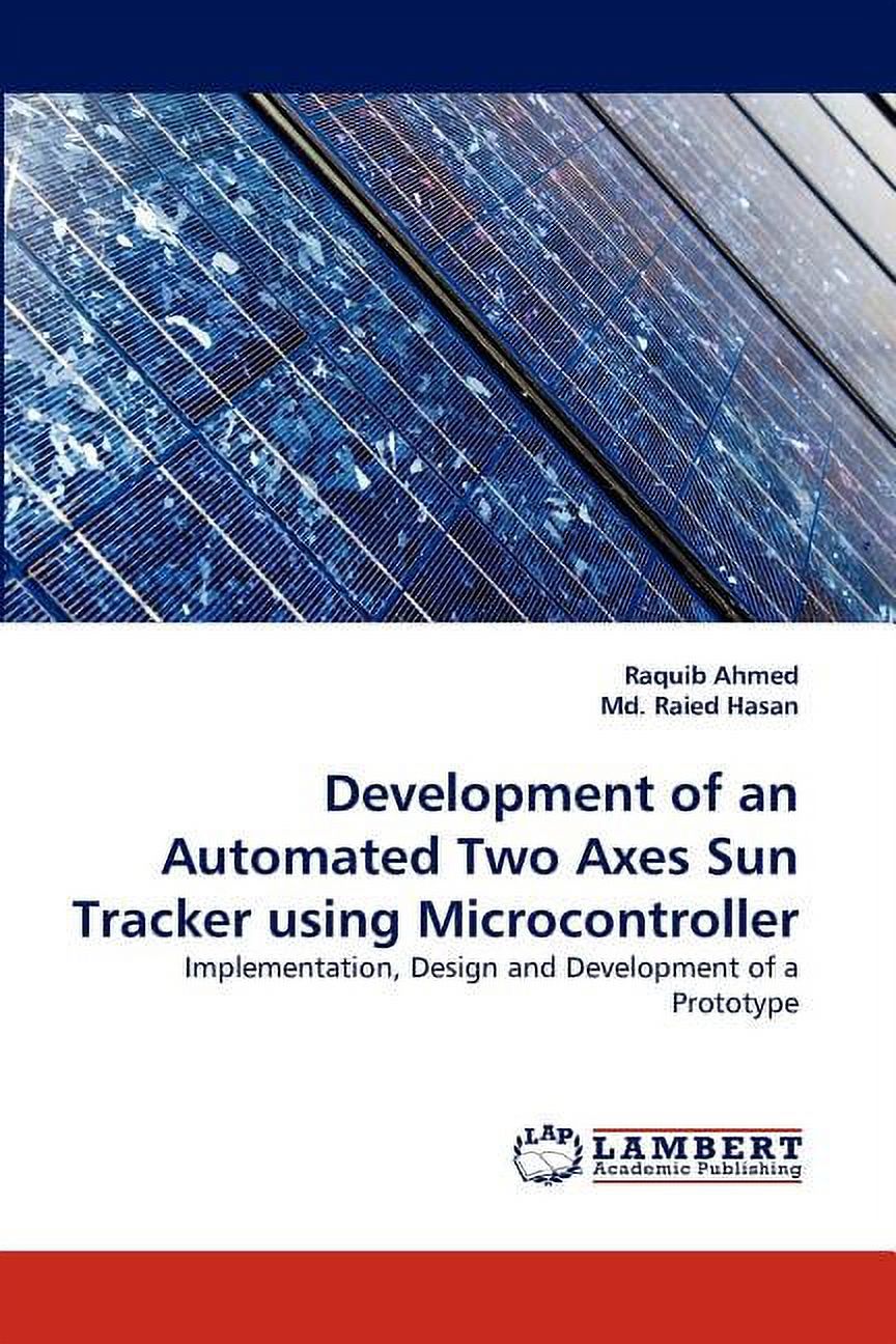 Development of an Automated Two Axes Sun Tracker Using Microcontroller ...